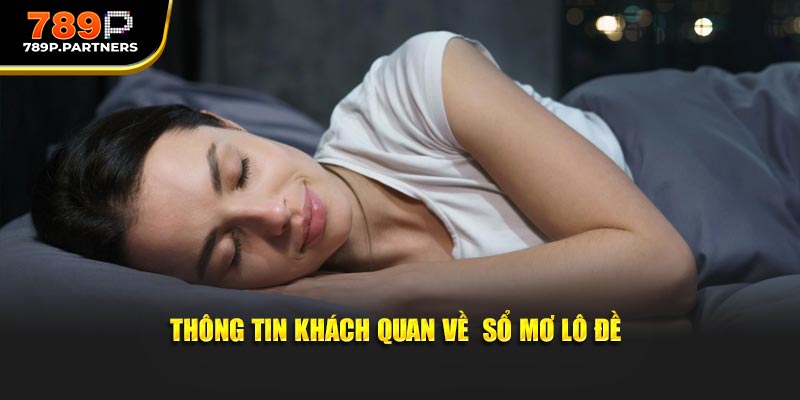 Thông tin khách quan về  sổ mơ lô đề
